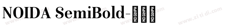 NOIDA SemiBold字体转换 NOIDA SemiBold字体转换